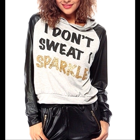 Cleo Tops - 'I DONT SWEAT, I SPARKLE' Hoodie ✨
